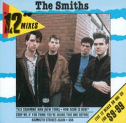 The Smiths : The 12 Mixes